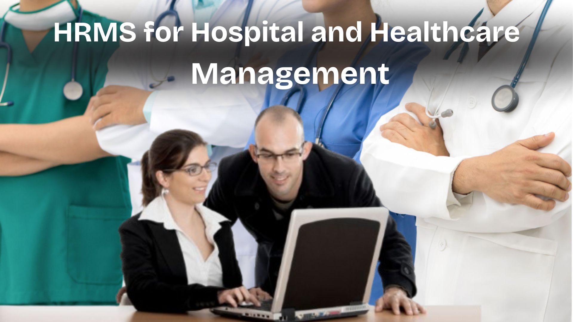 Simplifying HRMS for Hospital and Healthcare Management